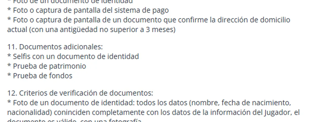 Sección 19 de los términos de 22Bet, KYC y verificación: comprobante de domicilio con antigüedad no superior a 3 meses, y documentos adicionales como selfis con un documento de identidad y prueba de patrimonio que confirme la solvencia del jugador