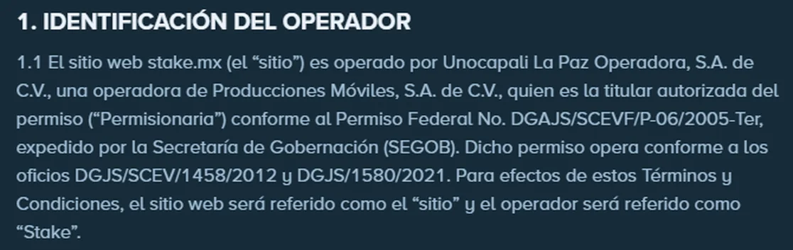 Cláusula 1.1 de los términos de stake.mx con el permiso DGAJS/SCEVF/P-06/2005-Ter y la operadora Unocapali La Paz